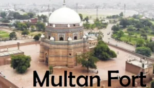 Multan Fort