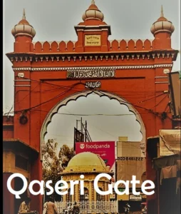 Qaisery Gate